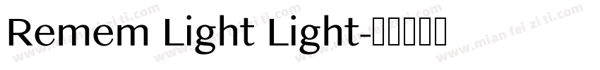 Remem Light Light字体转换